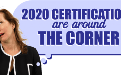 2020 Certifications are are around the corner