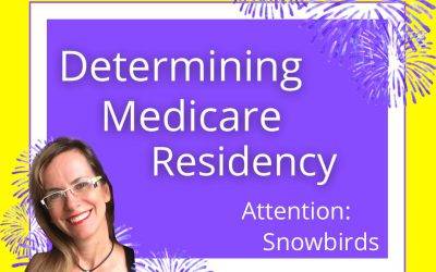 Determining Medicare State of Residency – It’s more complicated than you think