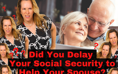 Did You Delay Your Social Security To Help Your Spouse?